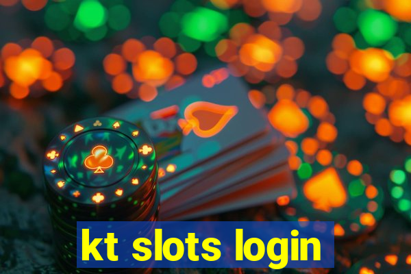 kt slots login